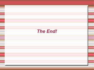 The End! 