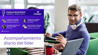 abstracta.us
Acompañamiento
diario del líder
 