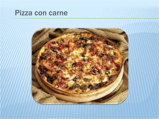 Pizza con carne 