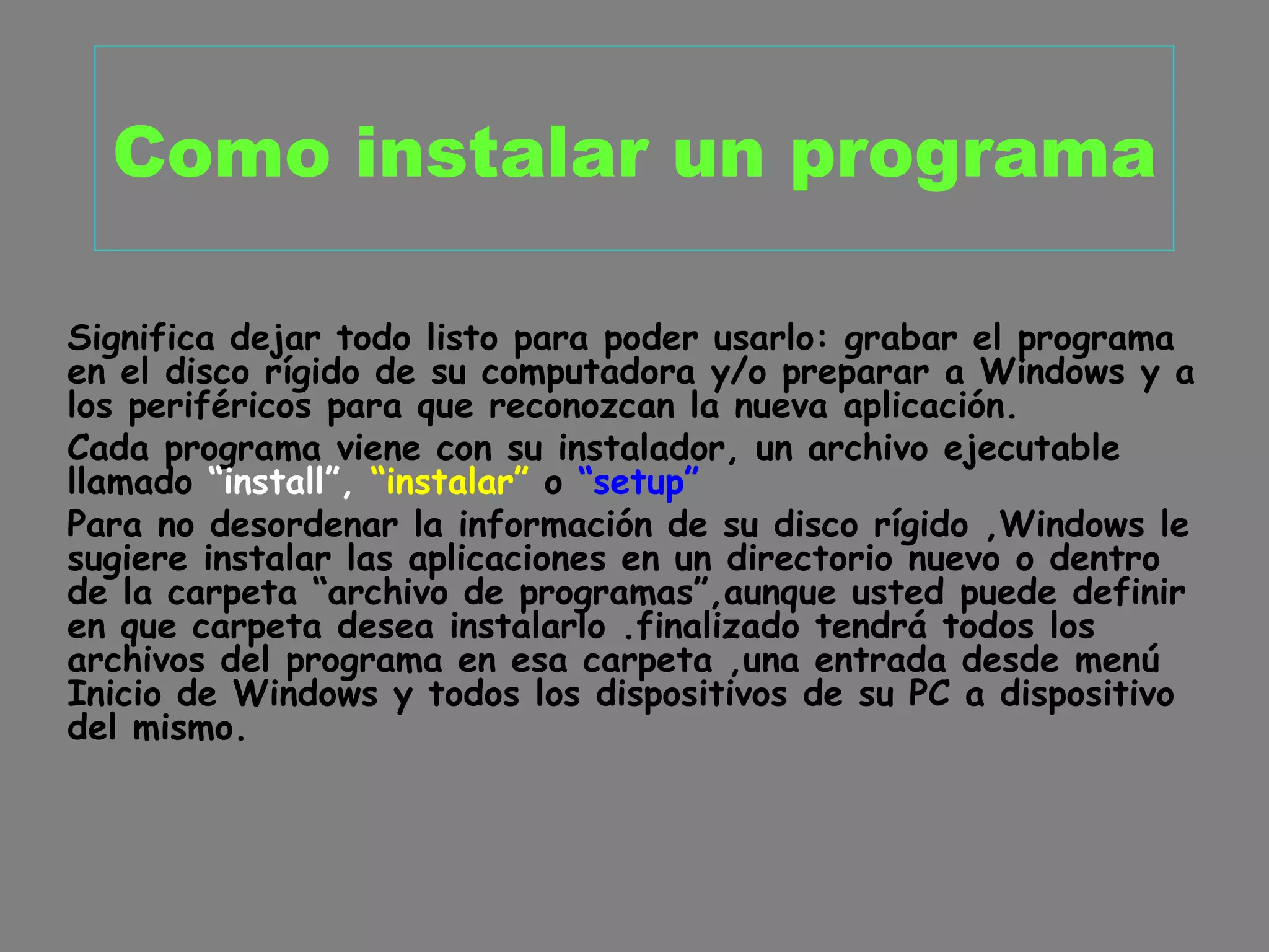 Formas De Ejecutar Un Programa