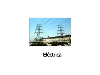Eléctrica
 