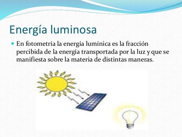 32+ Ejemplos De Energia Luminica PNG Laci