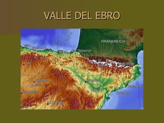 VALLE DEL EBRO 