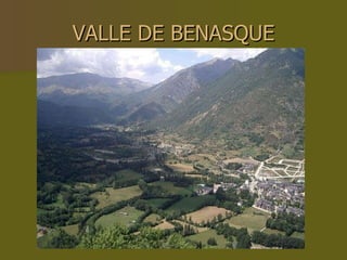 VALLE DE BENASQUE 