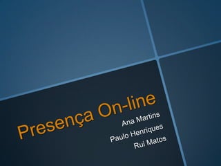 Formas de presença online