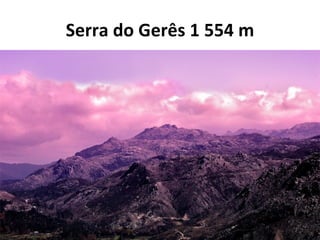 Serra do Gerês 1 554 m 
