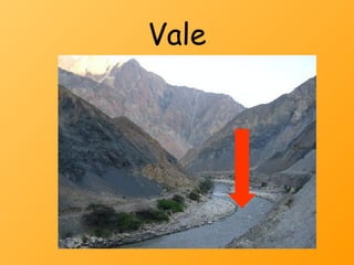Vale
 