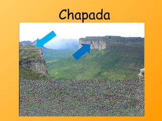 Chapada
 