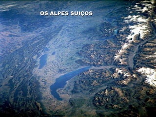OS ALPES SUIÇOS 