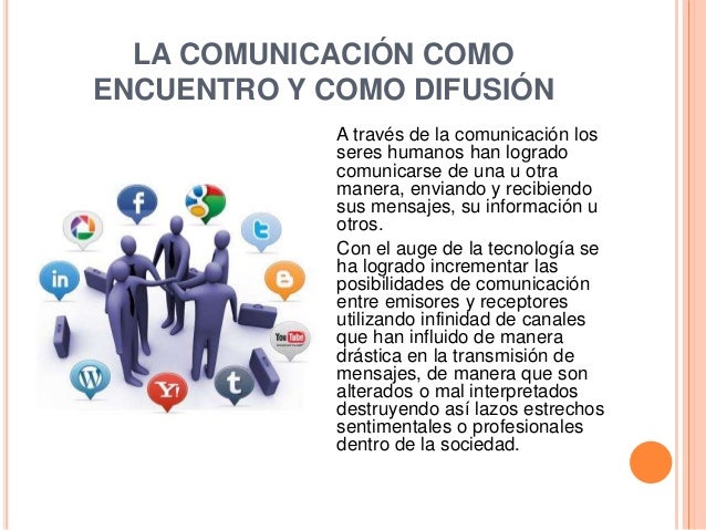 Formas, dimensiones y sentidos de la comunicación