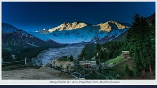 Nanga Parbat (8.126m), Paquistão. Foto: Mushfiq Hussain
 