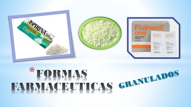 Formas Farmaceuticas Granulados