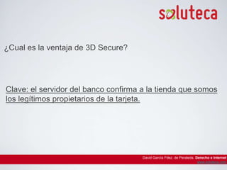 David García Fdez. de Peraleda. Derecho e Internetwww.soluteca.com