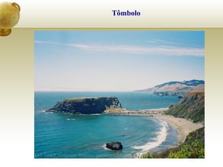 Tômbolo
 