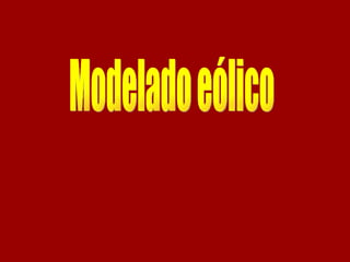 Modelado eólico