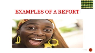 EXAMPLES OF A REPORT
6/4/2021
 