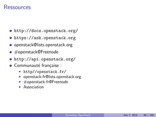 Stackforge 
Forge pour les nouveaux projets en lien avec OpenStack 
Ils bene 