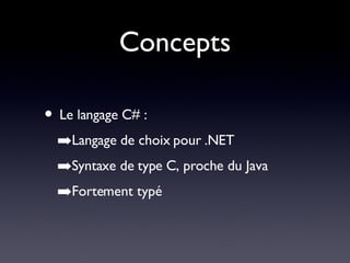 Formation C# - Cours 1 - Introduction, premiers pas, concepts