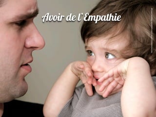 Avoir de l’Empathie




http://www.dynesens.com/wp-content/uploads/2011/04/parent-enfant.jpg
 