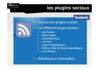 les plugins sociaux
 