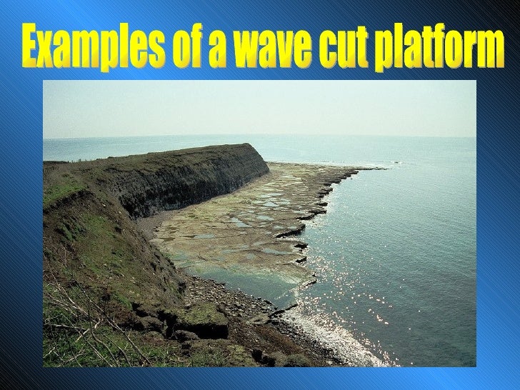 Formation Of Wave Cut Platform