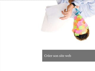 Créer son site web
 