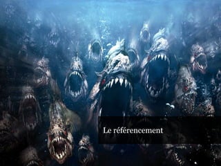 Le référencement

 23
 