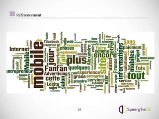 Référencement




                24
 