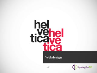 Webdesign

 47
 