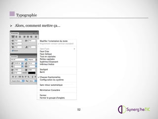 Typographie

 Alors, comment mettre ça…




                              52
 