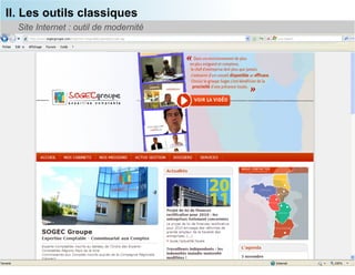 II. Les outils classiques
     Site Internet : outil de modernité
• 




                                          29
 