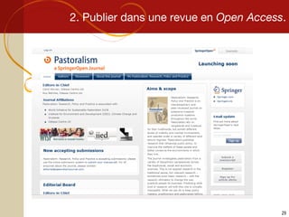 2. Publier dans une revue en  Open Access . 