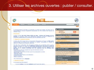 3. Utiliser les archives ouvertes : publier / consulter. 