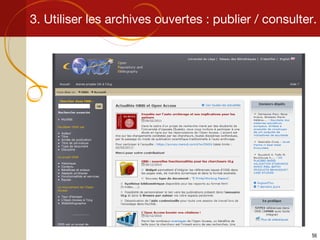 3. Utiliser les archives ouvertes : publier / consulter. 