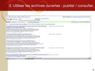 3. Utiliser les archives ouvertes : publier / consulter. 
