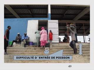 49
DIFFICULTÉ D´ENTRÉE DE POISSON
 