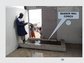 50
BASSIN MAL
CONÇU
 