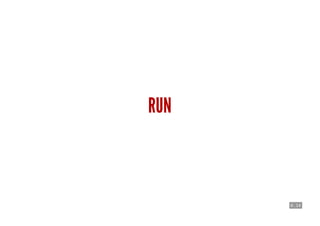 6 . 14
RUN
 