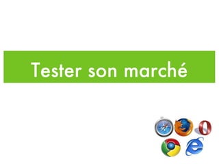 Tester son marché 