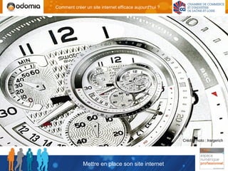 Comment créer un site internet efficace aujourd'hui ?




                                                        Crédit Photo : lrargerich




             Mettre en place son site internet
 