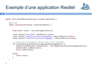 Exemple d’une application Restlet
48
 