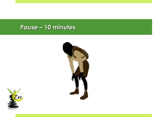 Pause – 10 minutesPause – 10 minutes
 