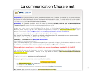 La communication Chorale net
Conduite de projet 83
 