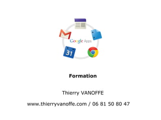 Formation


             Thierry VANOFFE

www.thierryvanoffe.com / 06 81 50 80 47
 