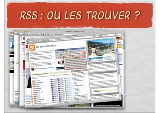 RSS : OU LES TROUVER ?
 
