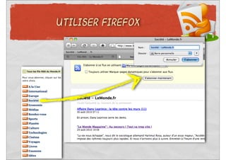 UTILISER FIREFOX
 