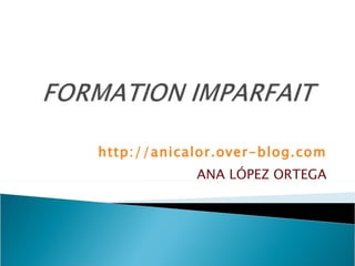 http://anicalor.over-blog.com ANA LÓPEZ ORTEGA 