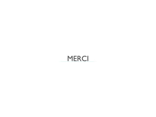 MERCI
 