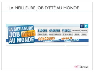 LA MEILLEURE JOB D’ÉTÉ AU MONDE
 