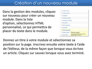 En débutant un nouvel article, ilestnécessaire de préciser un titre ainsique la section et la catégoriedanslequelilapparaîtra (sélectionnez Non catégorisés’iln’appartient pas à une section précise).Pour effectuer la mise en page de votretexte, utilisez les boutons de l’éditeur, qui fonctionnentcommeceux d’un traitement de texteordinaire.Pour en savoir plus... http://guides.hpjsolutions.com